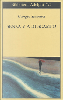 Senza via di scampo by Georges Simenon
