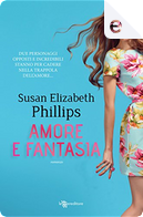 Amore e fantasia by Susan Elizabeth Phillips