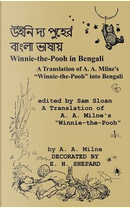 Winnie-the-Pooh in Bengali A Translation of A. A. Milne's Winnie-the-Pooh into Bengali by A. A. Milne