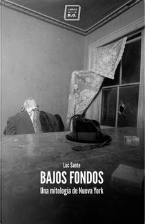 Bajos fondos by Luc Sante