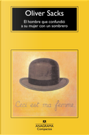 El hombre que confundió a su mujer con un sombrero by Oliver Sacks