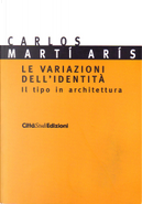 Le variazioni dell'identità by Carlos Martí Arís