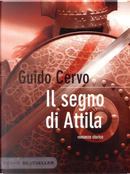 Il segno di Attila by Guido Cervo