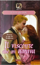 Il visconte che mi amava by Julia Quinn