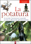 La potatura by Enrica Boffelli, Guido Sirtori