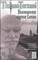 Buonanotte signor Lenin by Tiziano Terzani