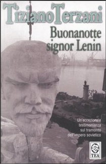 Buonanotte signor Lenin by Tiziano Terzani