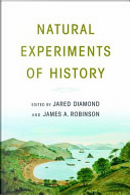 Natural Experiments of History by Jared Diamond