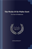 The Works of Sir Walter Scott by Sir Walter Scott