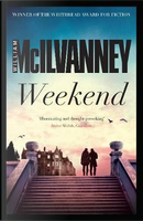 Weekend by William McIlvanney