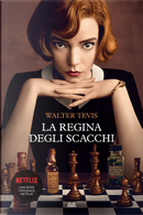La regina degli scacchi by Walter Tevis