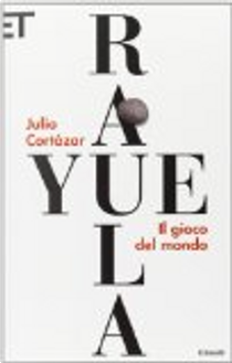 Rayuela by Julio Cortázar