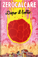 Dopo il botto by Zerocalcare