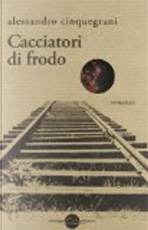 Cacciatori di frodo by Alessandro Cinquegrani
