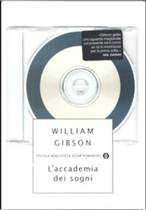 L'accademia dei sogni by William Gibson