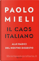 Il caos italiano by Paolo Mieli