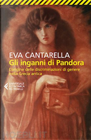 Gli inganni di Pandora by Eva Cantarella