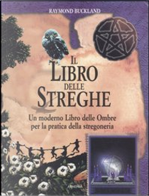 Il libro delle streghe by Raymond Buckland