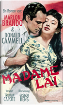 Madame Lai by Donald Cammell, Marlon Brando