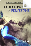 La maledizione di Persefone by Thalia Mars