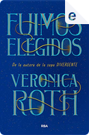 Fuimos elegidos by Veronica Roth