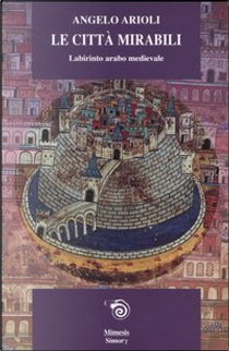 Le città mirabili by Angelo Arioli