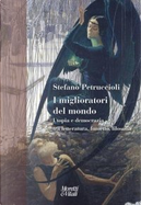 I miglioratori del mondo by Stefano Petruccioli