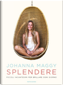 Splendere by Johanna Maggy