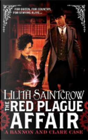 The Red Plague Affair by Lilith Saintcrow