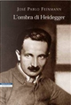L'ombra di Heidegger by José Pablo Feinmann