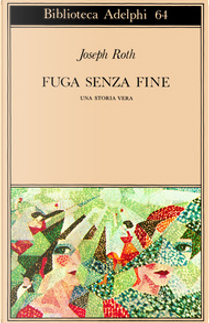 Fuga senza fine by Joseph Roth