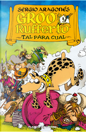 Groo el errante: Groo y Rufferto, tal para cual by Mark Evanier, Sergio Aragones