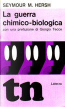 La guerra chimico-biologica by Seymour M. Hersch