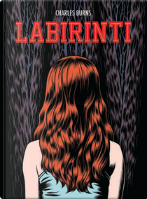 Labirinti by Charles Burns