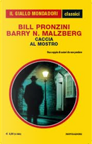 Caccia al mostro by Barry N. Malzberg, Bill Pronzini