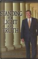 Standing for Light and Truth by Adrian Rogers