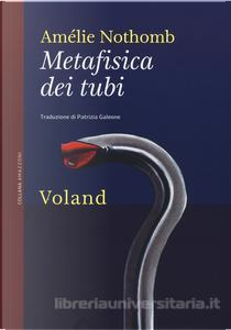 Metafisica dei tubi by Amélie Nothomb