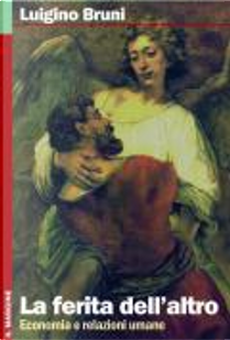 La ferita dell'altro by Luigino Bruni