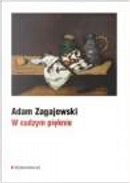 "W cudzym pięknie" by Adam Zagajewski