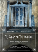 Le stanze infestate by Enrico De Luca, Matteo Zanini