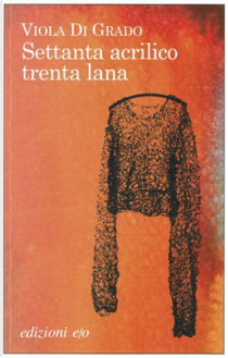 Settanta acrilico trenta lana by Viola Di Grado