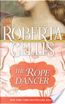 Rope Dancer by Roberta Gellis