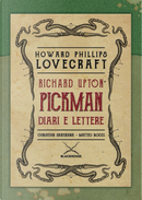 Richard Upton Pickman. Diari e lettere by Christian Sartirana, H. P. Lovecraft
