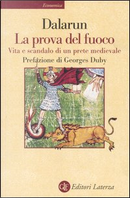 La prova del fuoco by Jacques Dalarun