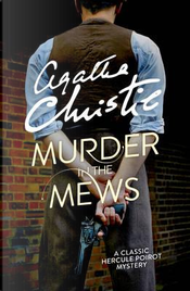 Murder in the mews by Agatha Christie