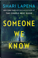 Someone We Know by Shari Lapena