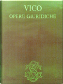 Opere Giuridiche by Giambattista Vico