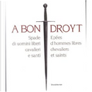 A bon droyt