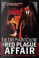 The Red Plague Affair by Lilith Saintcrow