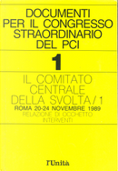 Documenti per il congresso straordinario del Pci - 1 by AA. VV., Achille Occhetto